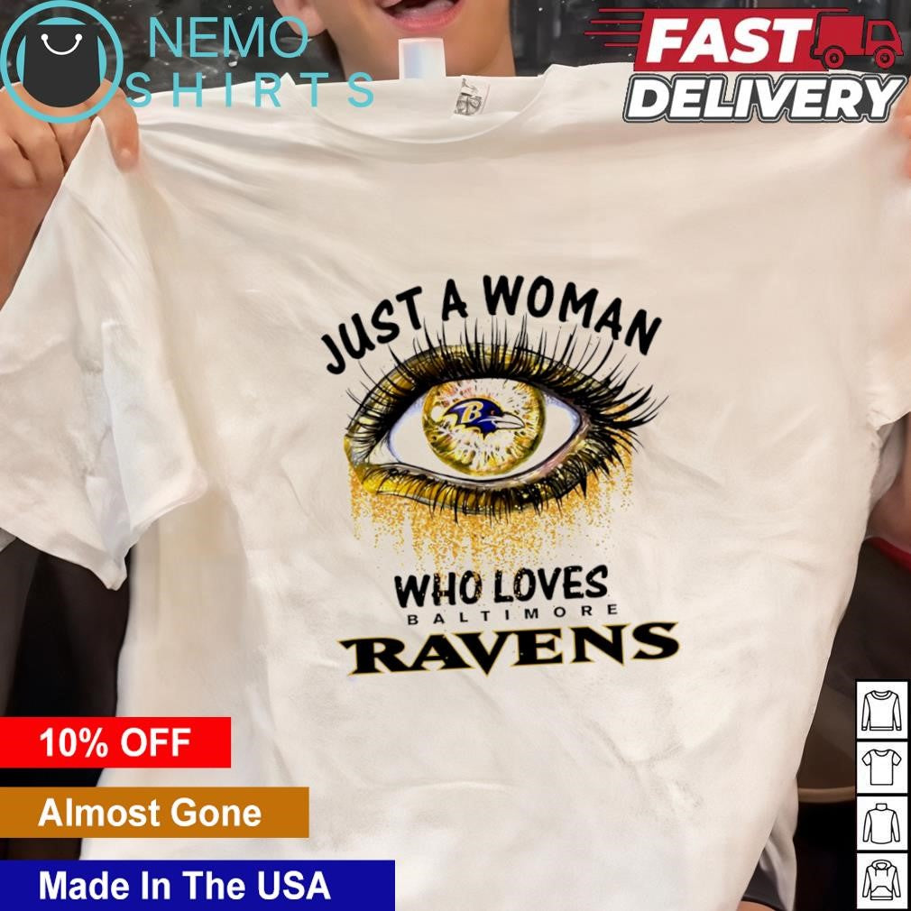 Just a woman who loves Baltimore Ravens eye glitter - Adult & Kids T-Shirts, Sweatshirts & Hoodies apparel design preview 1