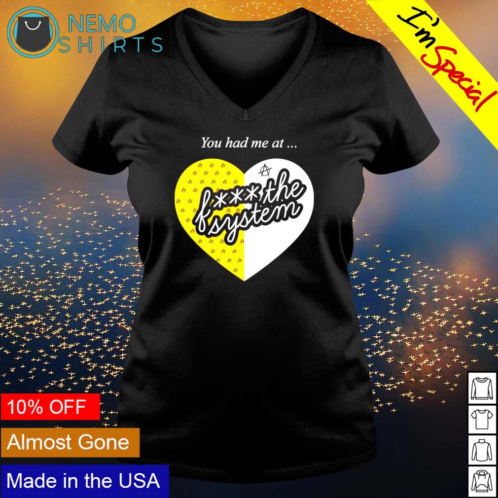 You had me at fuck the system - Adult & Kids T-Shirts, Sweatshirts & Hoodies apparel design preview 5