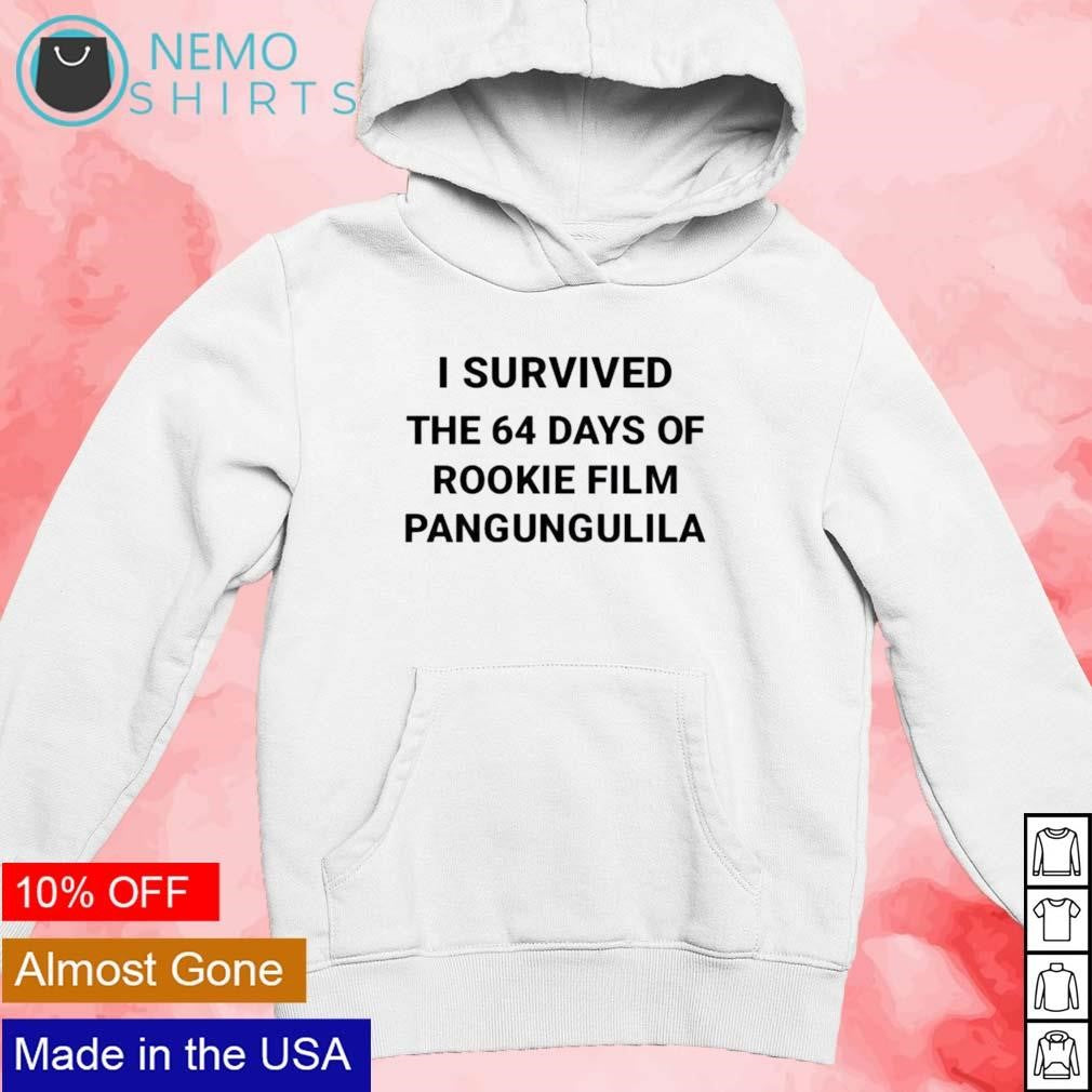 I survived the days of rookie film pangungulila - Adult & Kids T-Shirts, Sweatshirts & Hoodies apparel design preview 2