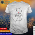 Life is better with cats - Adult & Kids T-Shirts, Sweatshirts & Hoodies apparel design preview 1