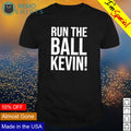 Run the ball Kevin - Adult & Kids T-Shirts, Sweatshirts & Hoodies apparel design preview 1