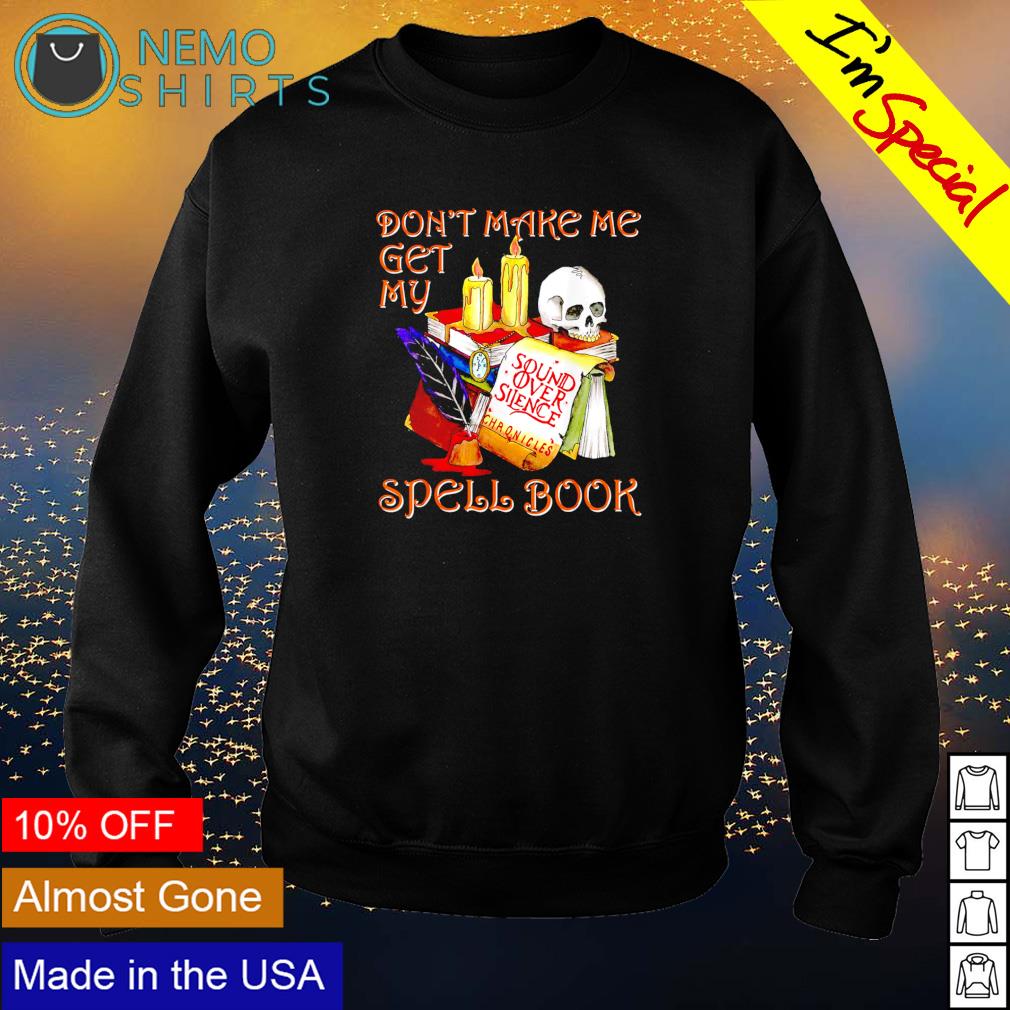 Don't make me get my spell book Halloween - Adult & Kids T-Shirts, Sweatshirts & Hoodies apparel design preview 4