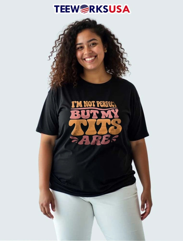 Im Not Perfect But My Tits Are Groovy Retro Wavy - Adult & Kids T-Shirts, Sweatshirts & Hoodies apparel design preview 3