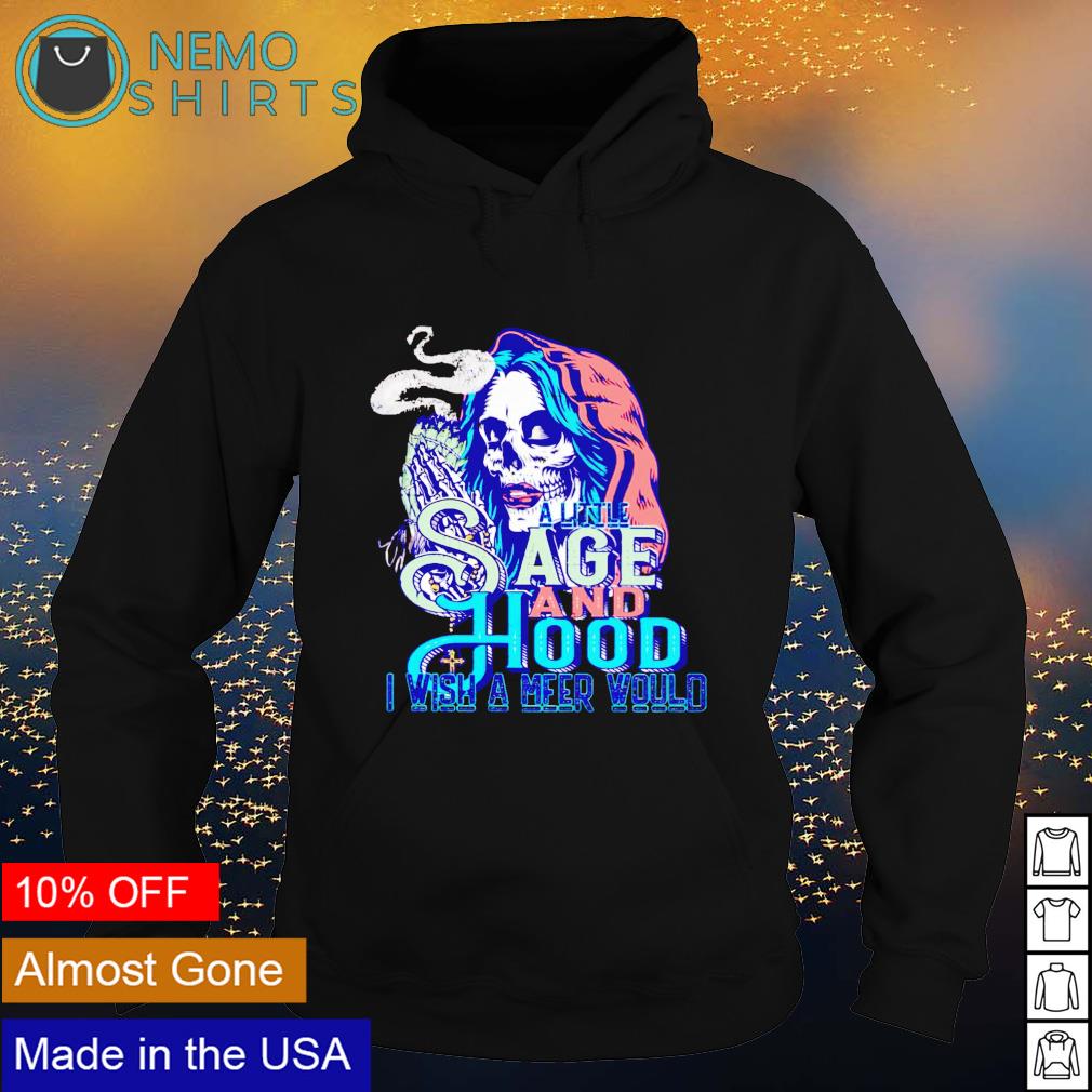 Sage and hood I wish a mfer would - Adult & Kids T-Shirts, Sweatshirts & Hoodies product image 2