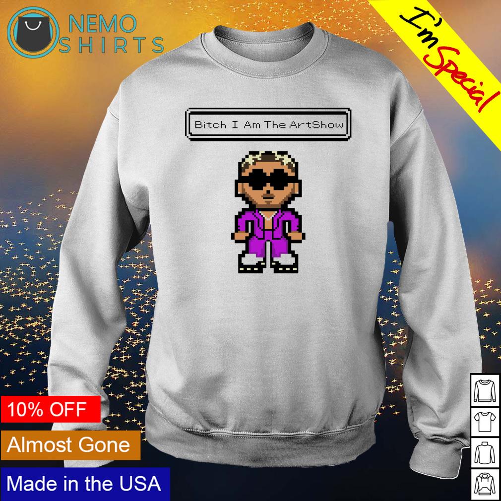 Bitch I am the artshow - Adult & Kids T-Shirts, Sweatshirts & Hoodies apparel design preview 4