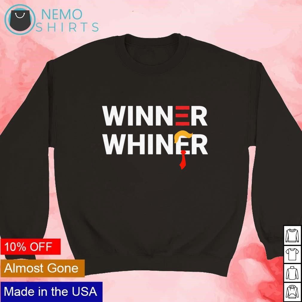 Winner Whiner supporting Biden - Adult & Kids T-Shirts, Sweatshirts & Hoodies apparel design preview 3