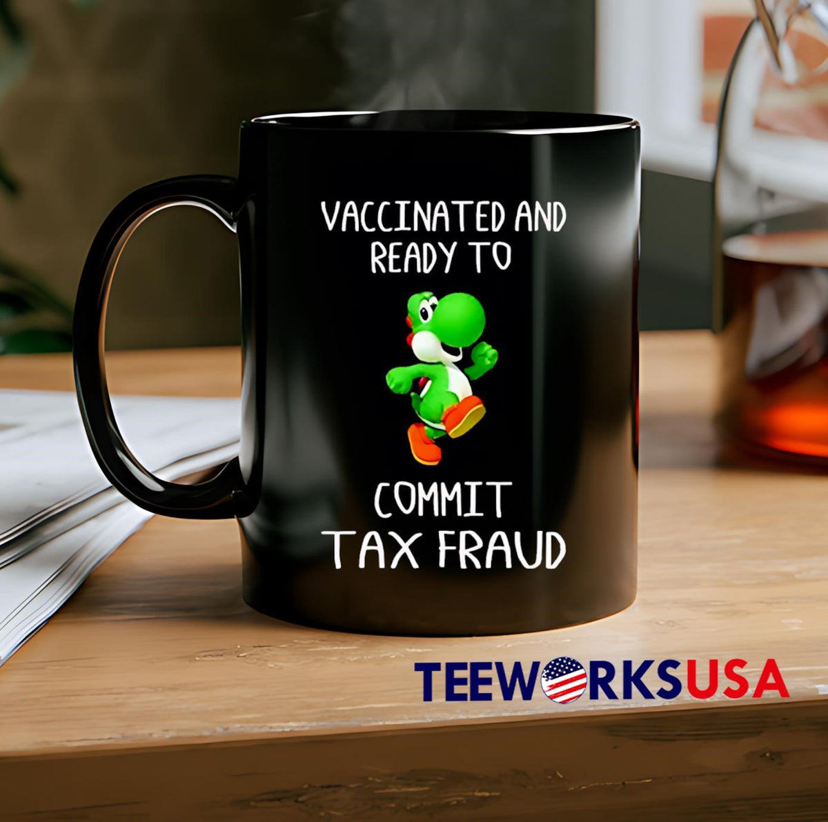 Vaccinated and ready to commit tax fraud yoshI - Adult & Kids T-Shirts, Sweatshirts & Hoodies apparel design preview 2