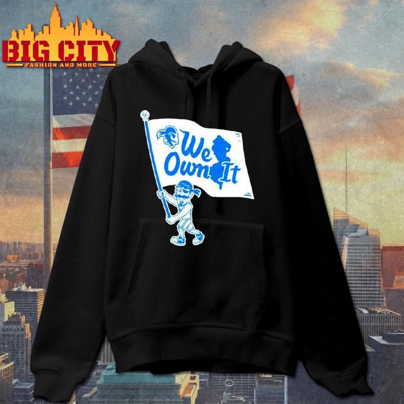 Seton Hall Pirates Mascot We Own It - Adult & Kids T-Shirts, Sweatshirts & Hoodies apparel design preview 2