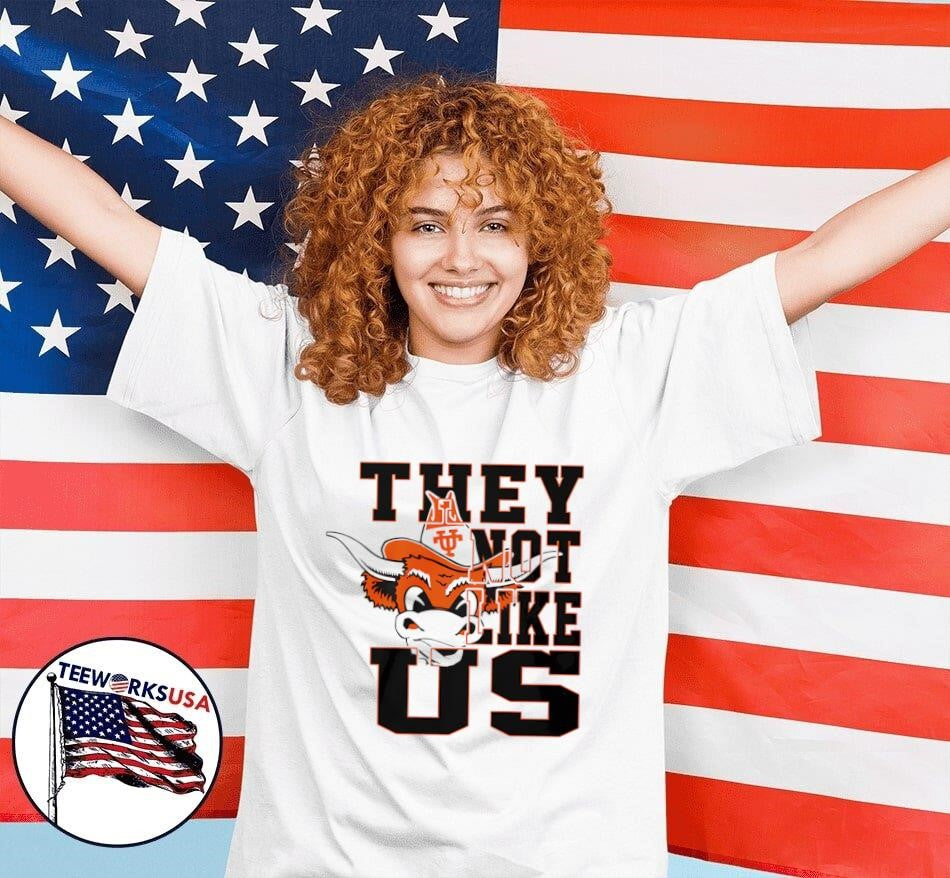 They not like us Texas Longhorns - Adult & Kids T-Shirts, Sweatshirts & Hoodies apparel design preview 4