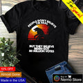 Wolf people don't believe I'm real but they Biden got - Adult & Kids T-Shirts, Sweatshirts & Hoodies apparel design preview 1