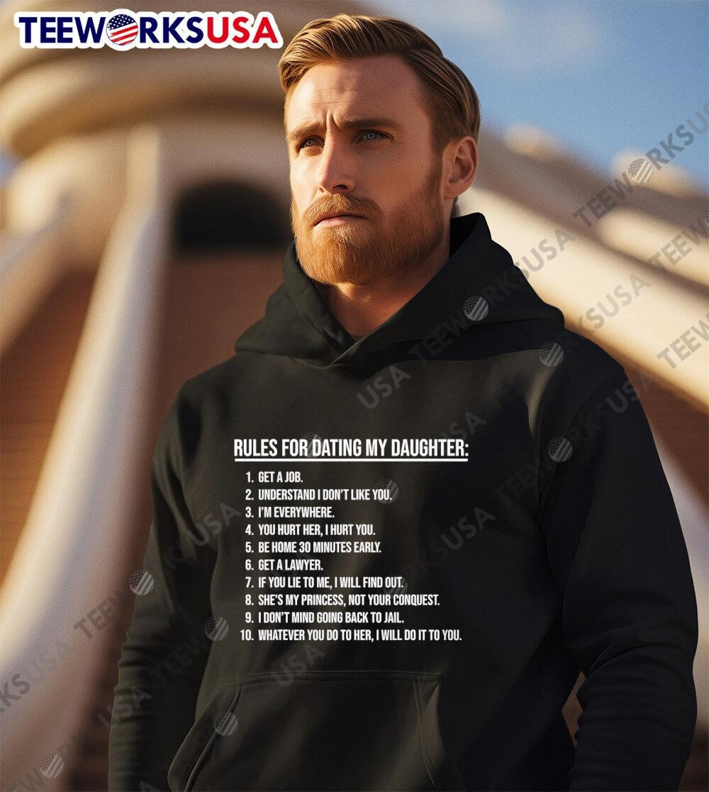 10 Rules for Dating my Daughter - Adult & Kids T-Shirts, Sweatshirts & Hoodies apparel design preview 3
