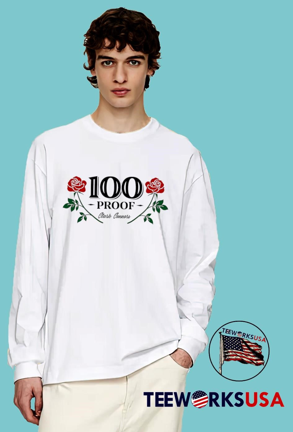 100 proof clark connors roses - Adult & Kids T-Shirts, Sweatshirts & Hoodies apparel design preview 4