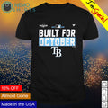 Tampa Bay Rays 2022 postseason built for October - Adult & Kids T-Shirts, Sweatshirts & Hoodies apparel design preview 1