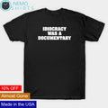 Idiocracy was a documentary - Adult & Kids T-Shirts, Sweatshirts & Hoodies apparel design preview 1