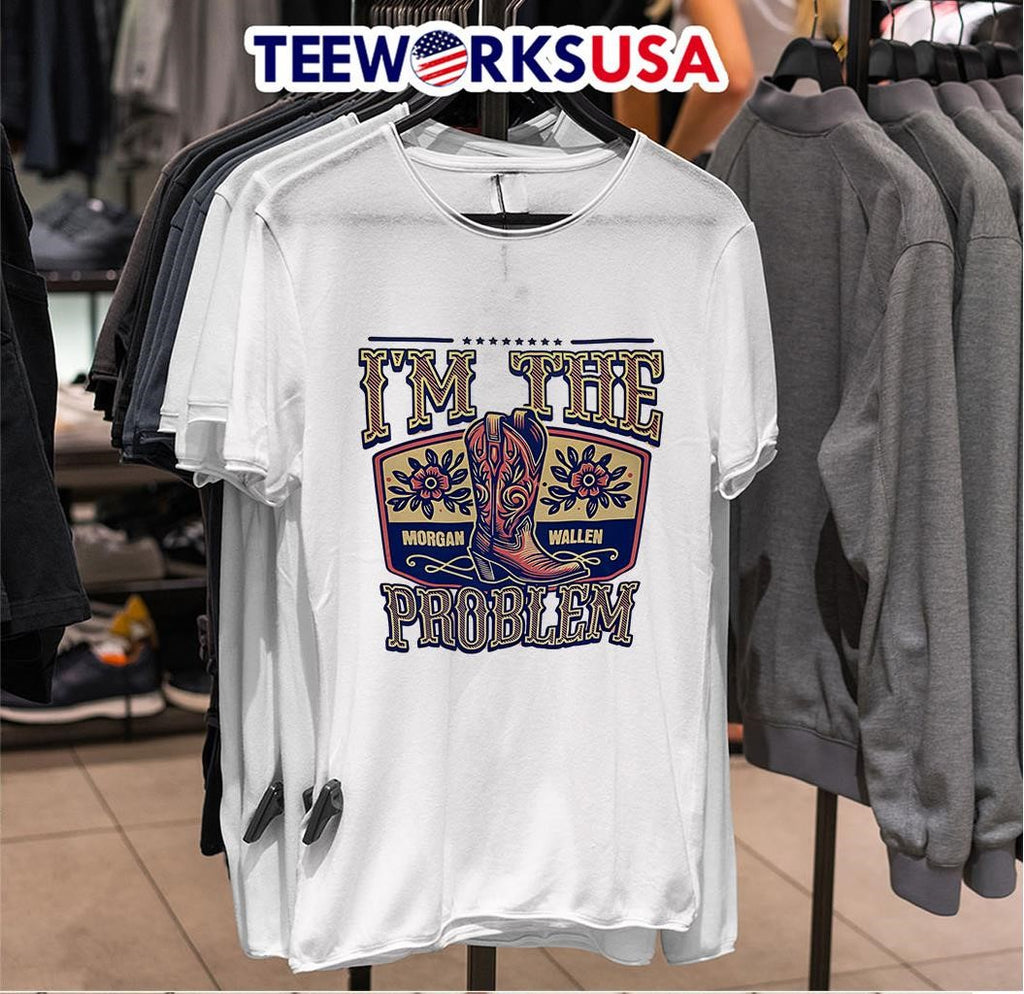 I'm The Problem Morgan Wallen - Adult & Kids T-Shirts, Sweatshirts & Hoodies apparel design preview 6