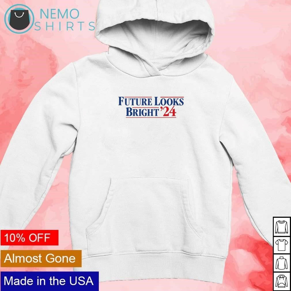 Future looks bright '24 US election - Adult & Kids T-Shirts, Sweatshirts & Hoodies product image 2