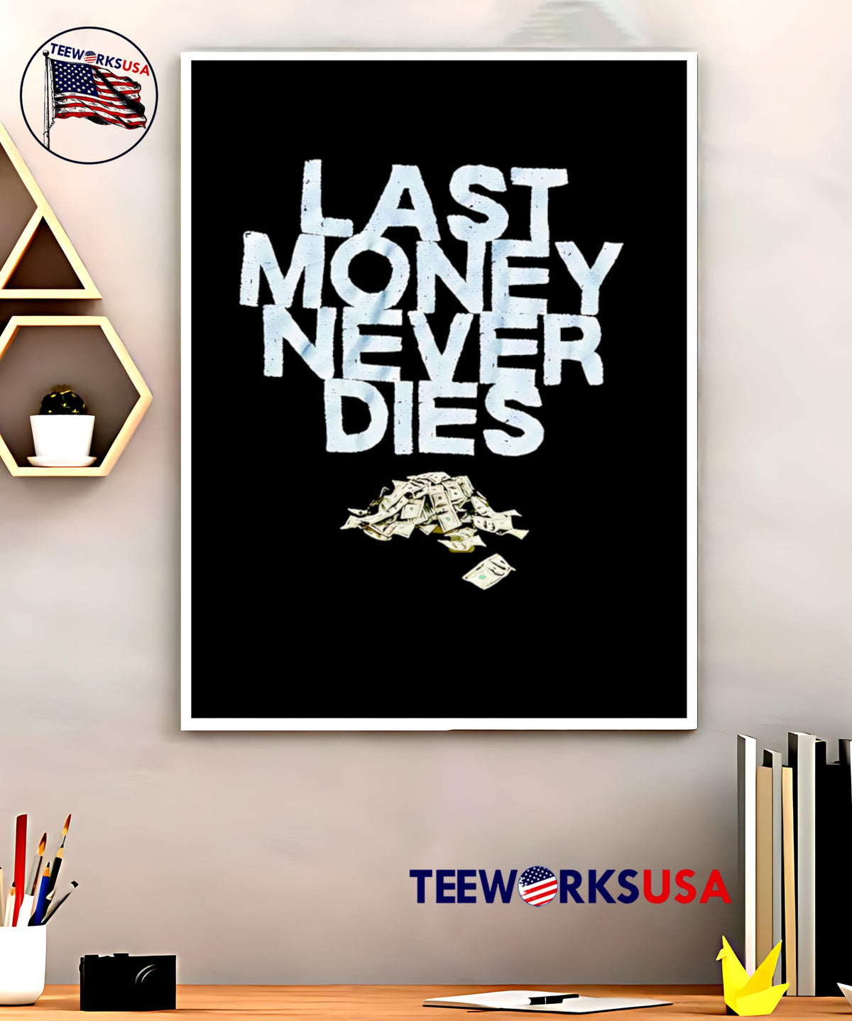 Last Money Never Dies - Adult & Kids T-Shirts, Sweatshirts & Hoodies apparel design preview 5