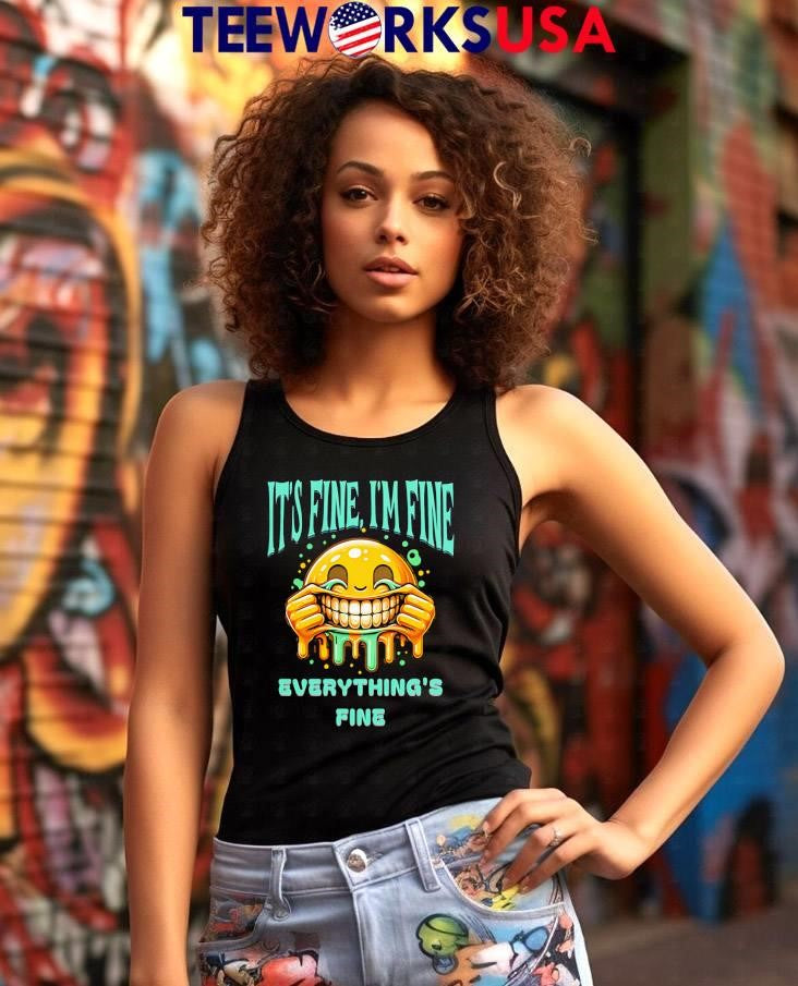 It's Fine I'm Everything's smile - Adult & Kids T-Shirts, Sweatshirts & Hoodies apparel design preview 7