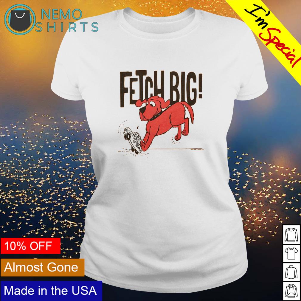 Clifford fetch big - Adult & Kids T-Shirts, Sweatshirts & Hoodies apparel design preview 3
