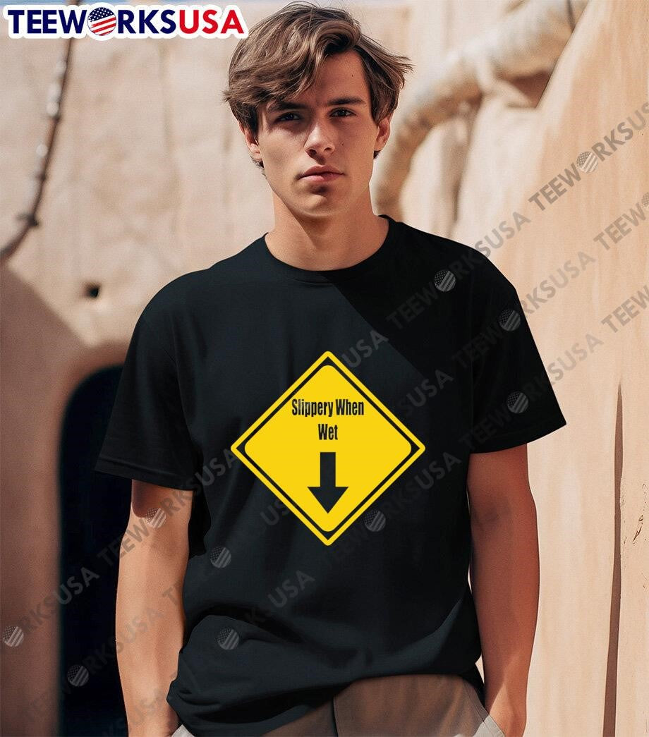 Slippery when wet Copy of Mother - Adult & Kids T-Shirts, Sweatshirts & Hoodies apparel design preview 1