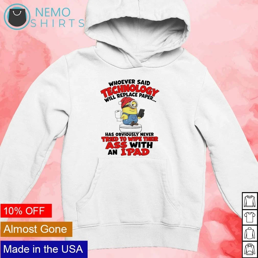 Minion Whoever Said Technology Will Replace Paper - Adult & Kids T-Shirts, Sweatshirts & Hoodies apparel design preview 2