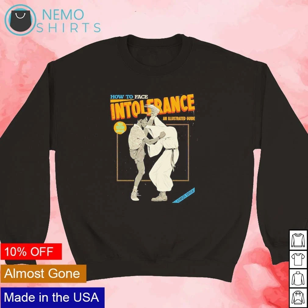 How to Face Intolerance An Illustrated Guide - Adult & Kids T-Shirts, Sweatshirts & Hoodies apparel design preview 4