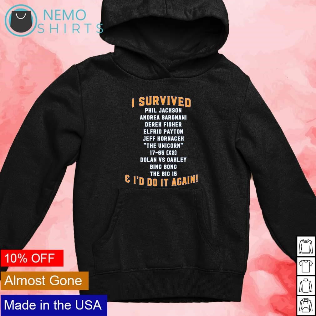 I survived and I'd do it again - Adult & Kids T-Shirts, Sweatshirts & Hoodies apparel design preview 4