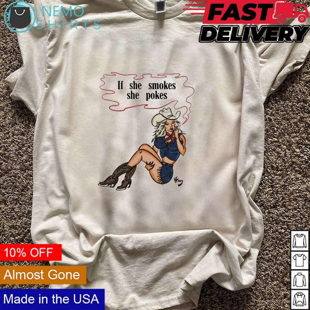 If she smokes pokes - Adult & Kids T-Shirts, Sweatshirts & Hoodies apparel design preview 5