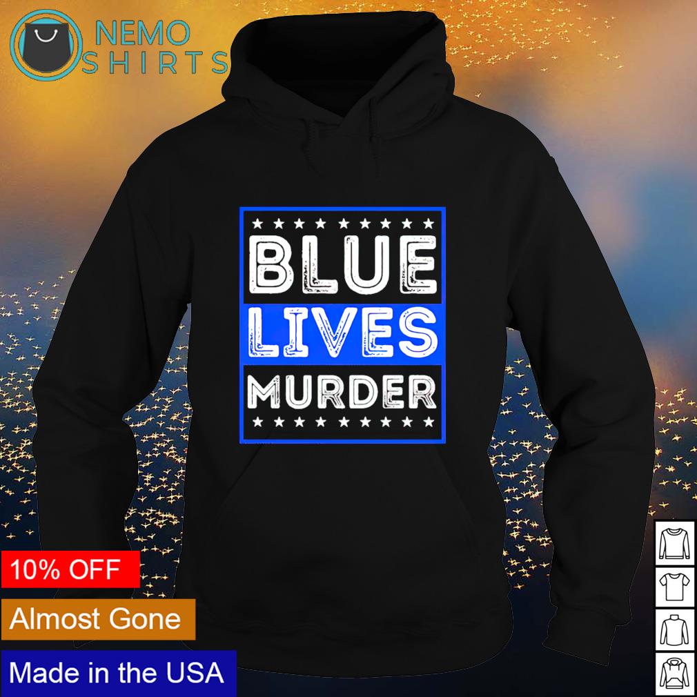 Blue lives murder - Adult & Kids T-Shirts, Sweatshirts & Hoodies apparel design preview 2
