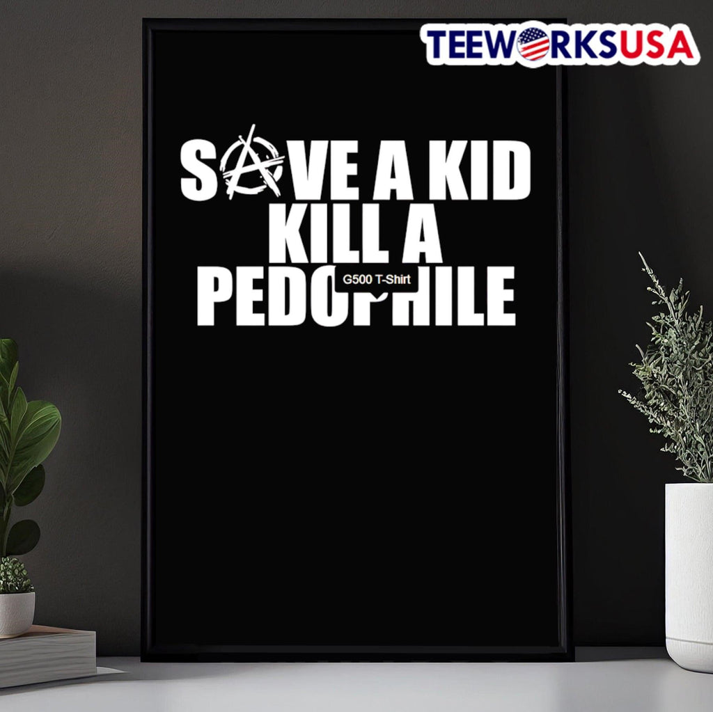 Save a kid kill pedophile - Adult & Kids T-Shirts, Sweatshirts & Hoodies apparel design preview 5
