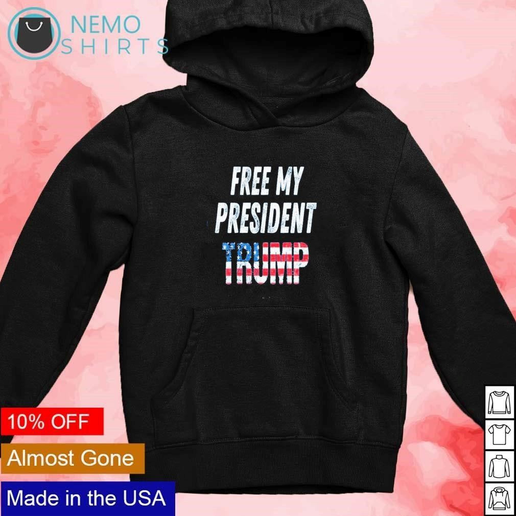 Free my president Trump - Adult & Kids T-Shirts, Sweatshirts & Hoodies apparel design preview 2