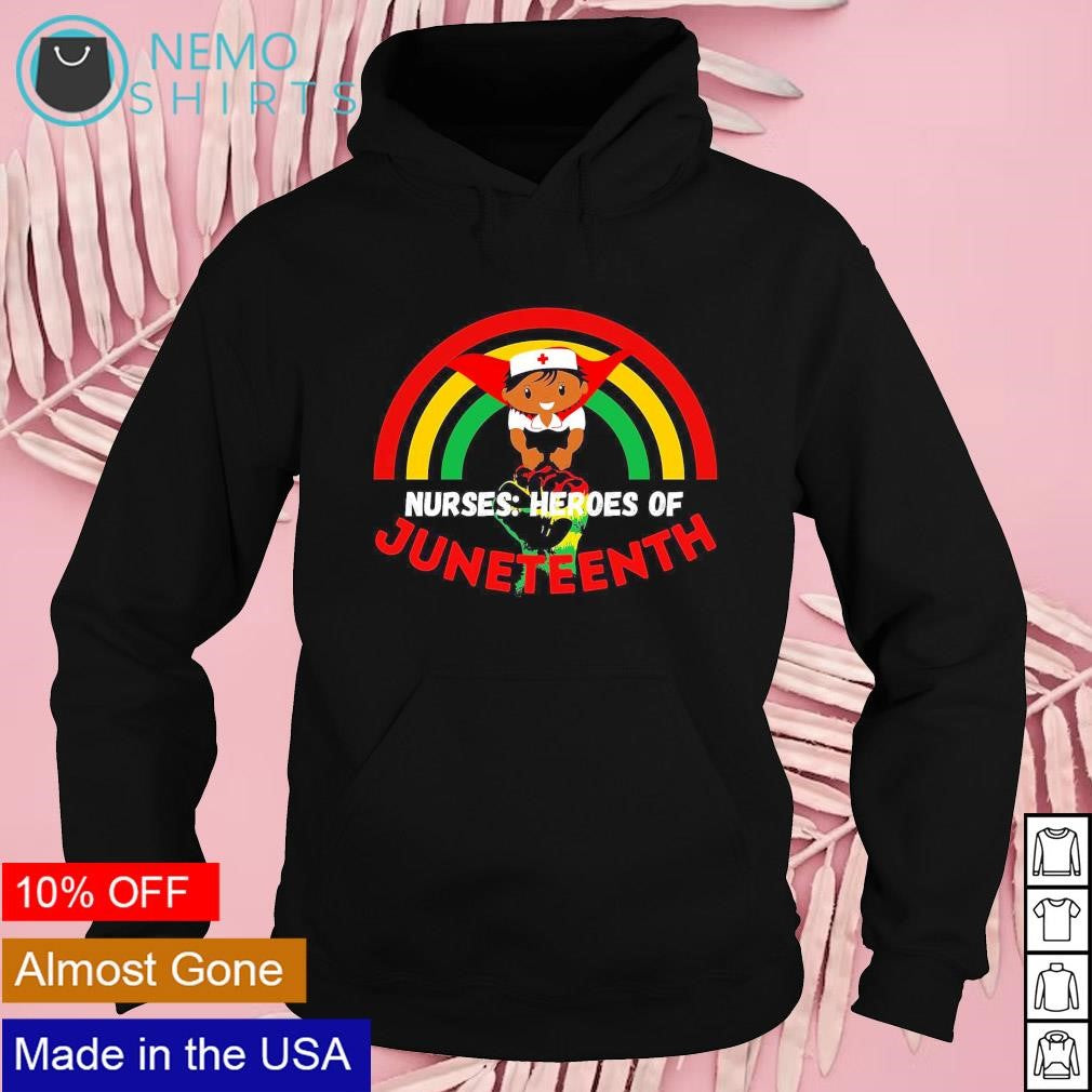 Nurse Heros of Juneteenth - Adult & Kids T-Shirts, Sweatshirts & Hoodies apparel design preview 2