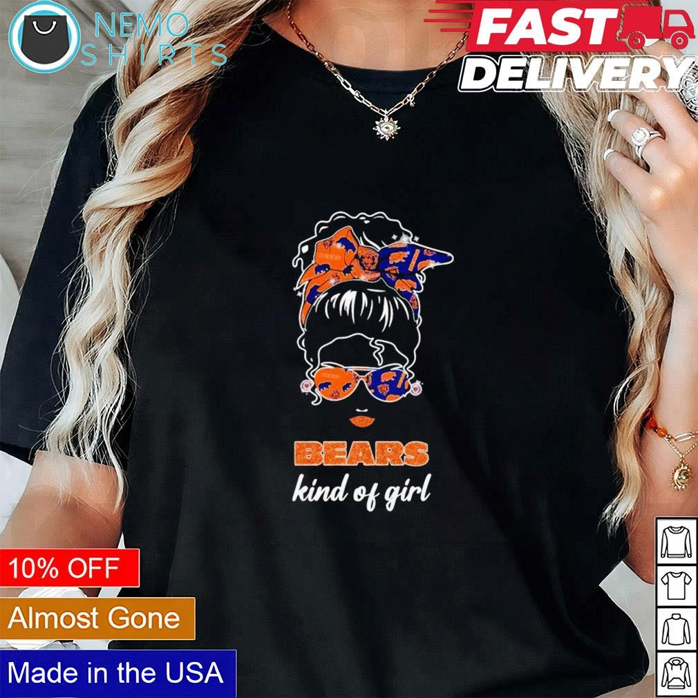 Chicago Bears kind of girl - Adult & Kids T-Shirts, Sweatshirts & Hoodies apparel design preview 1