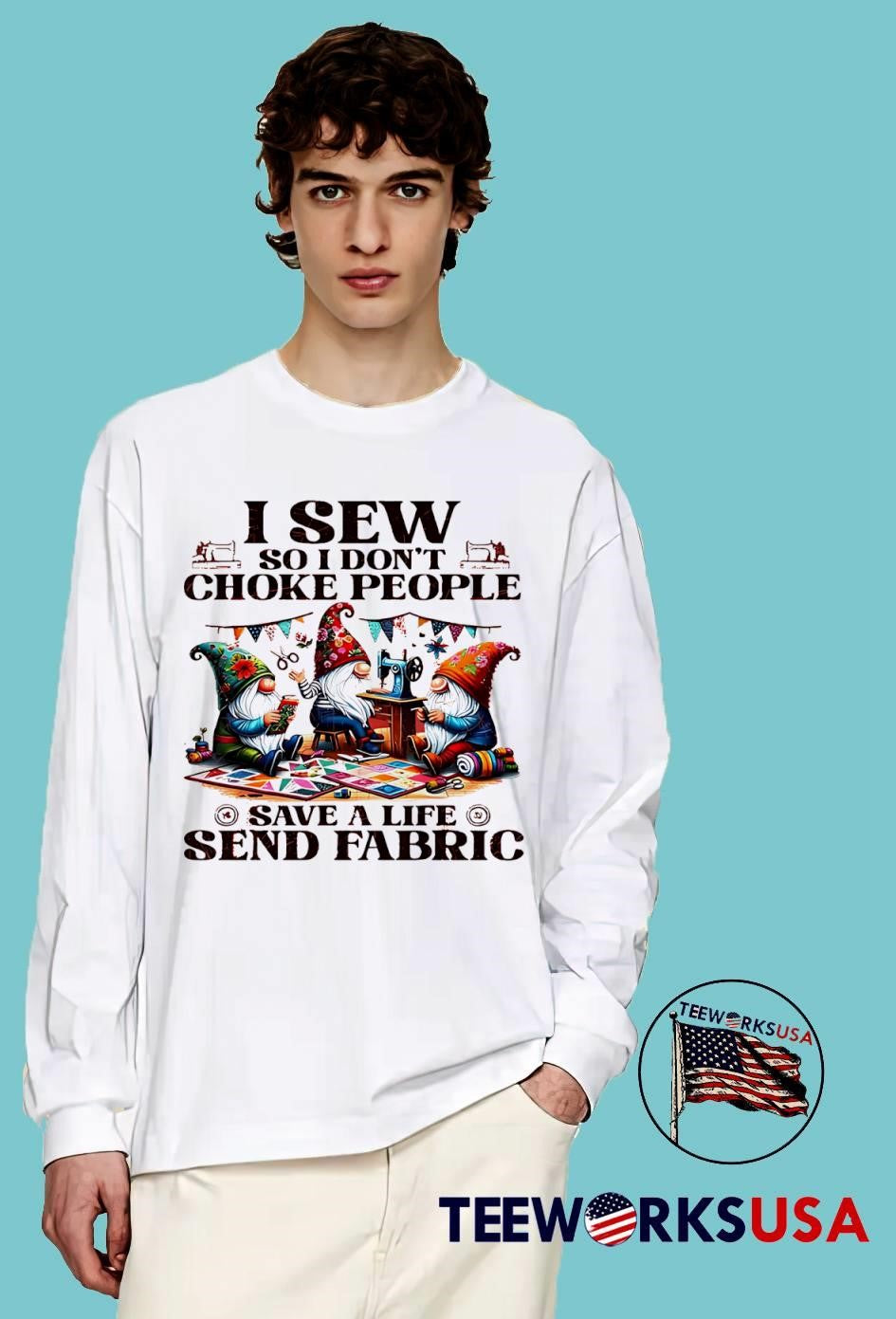 Garden Gnomes I Sew So Don't Choke People Save A Life - Adult & Kids T-Shirts, Sweatshirts & Hoodies apparel design preview 4