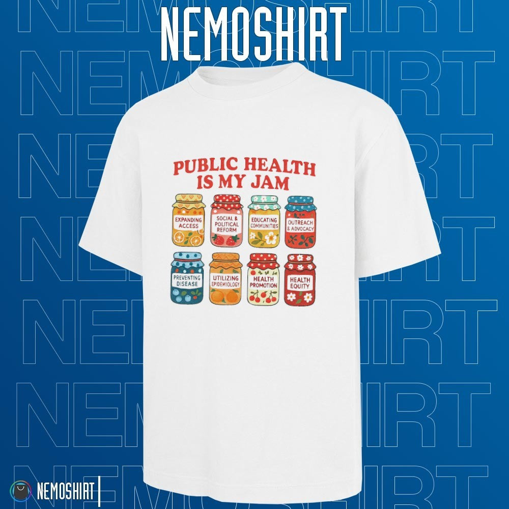 Public health is my jam - Adult & Kids T-Shirts, Sweatshirts & Hoodies apparel design preview 1