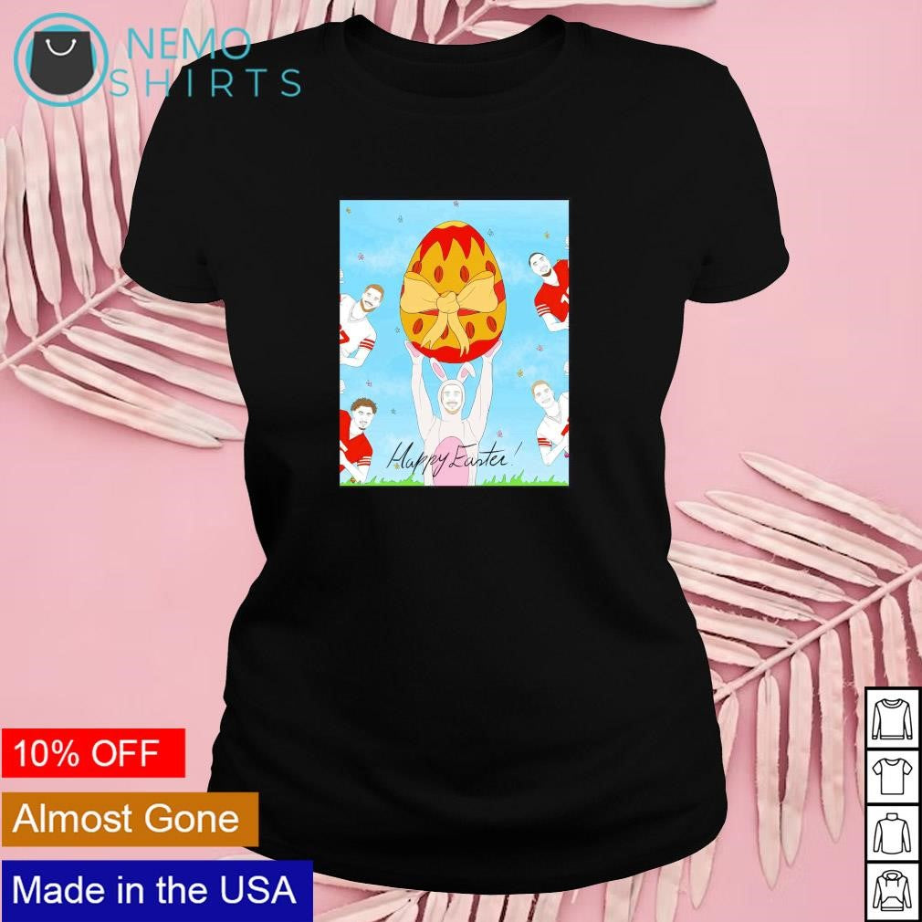 Happy Easter everyone SF 49ers - Adult & Kids T-Shirts, Sweatshirts & Hoodies apparel design preview 4
