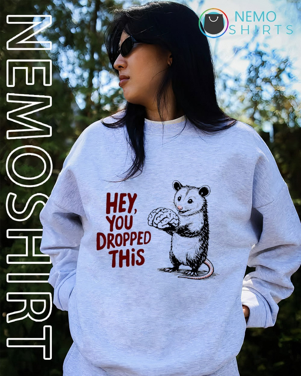 Hey you dropped this possum with brain - Adult & Kids T-Shirts, Sweatshirts & Hoodies apparel design preview 2