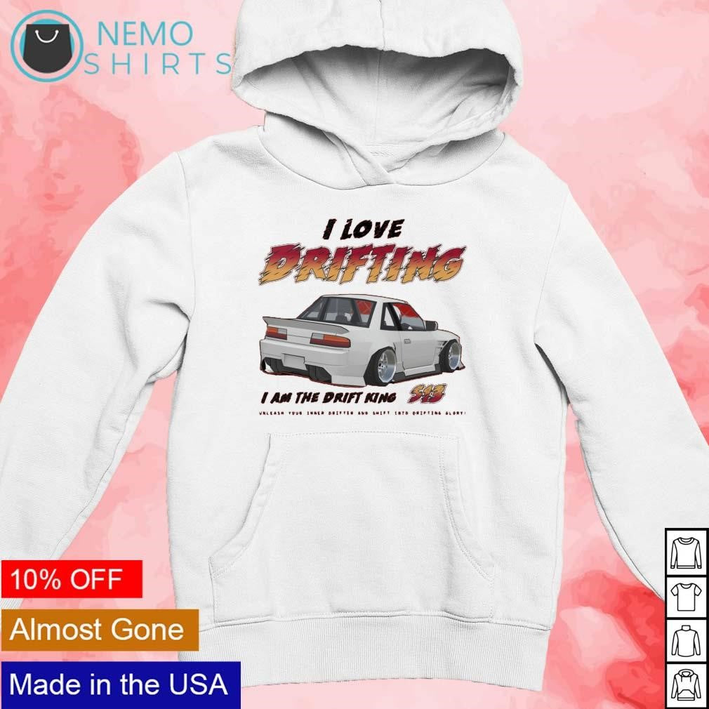 I love drifitng am the drift King - Adult & Kids T-Shirts, Sweatshirts & Hoodies apparel design preview 2
