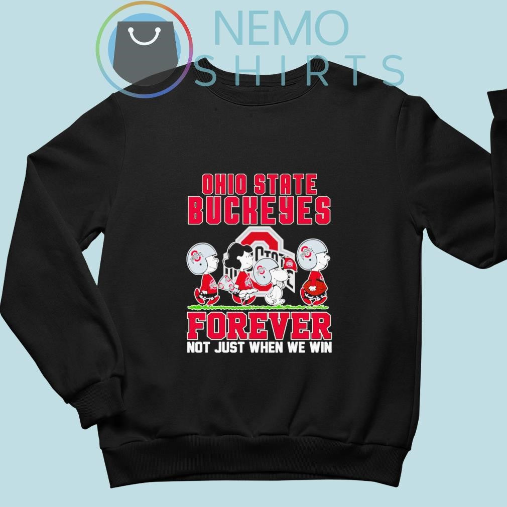 Peanuts characters Ohio State Buckeyes forever not - Adult & Kids T-Shirts, Sweatshirts & Hoodies apparel design preview 4