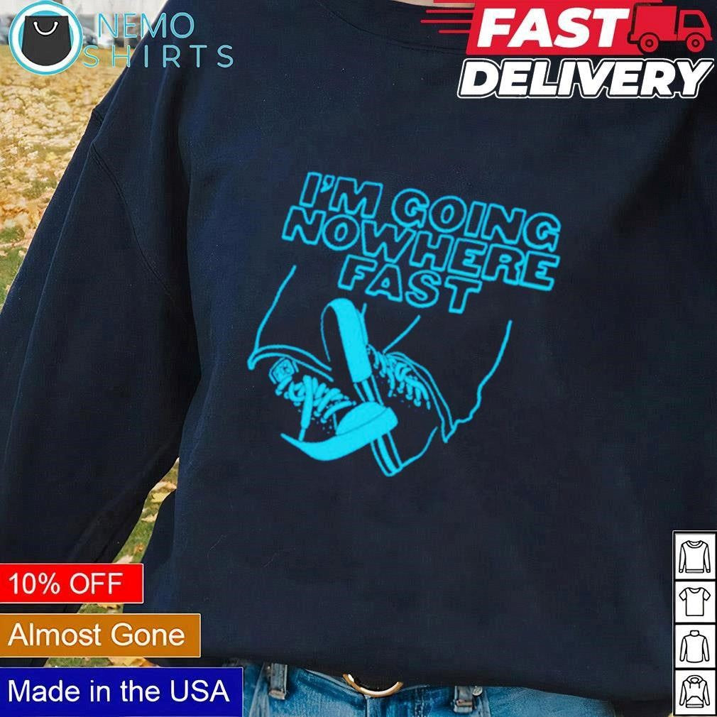 I'm going nowhere fast - Adult & Kids T-Shirts, Sweatshirts & Hoodies apparel design preview 3