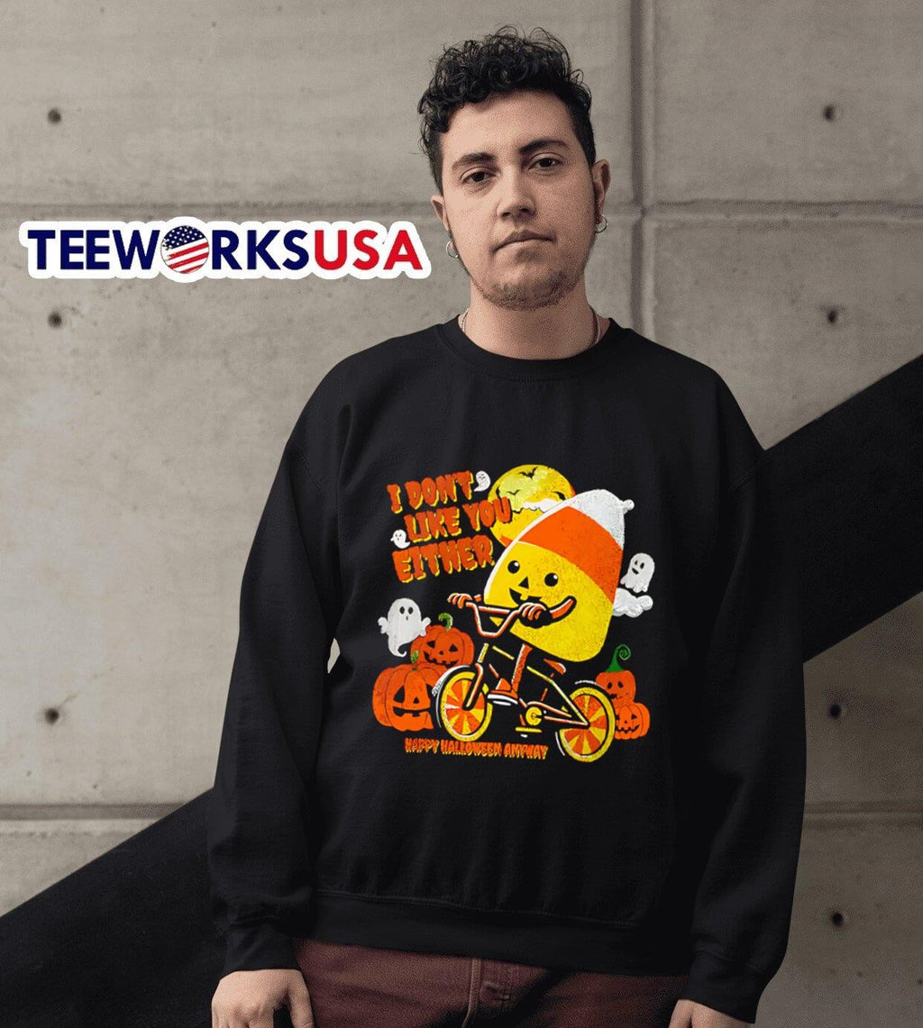 I don't like you either Happy Halloween anyway - Adult & Kids T-Shirts, Sweatshirts & Hoodies apparel design preview 3
