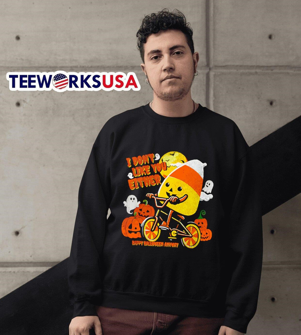 I don't like you either Happy Halloween anyway - Adult & Kids T-Shirts, Sweatshirts & Hoodies apparel design preview 3