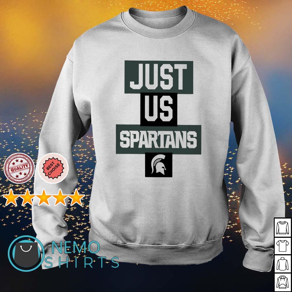 Michigan State Spartans just us - Adult & Kids T-Shirts, Sweatshirts & Hoodies apparel design preview 4