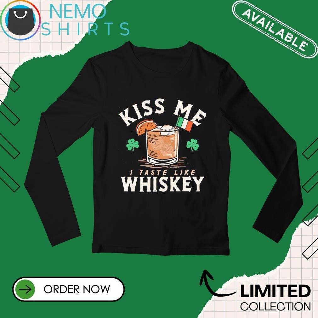 Kiss me I taste like whiskey Irish St Patricks day - Adult & Kids T-Shirts, Sweatshirts & Hoodies apparel design preview 3