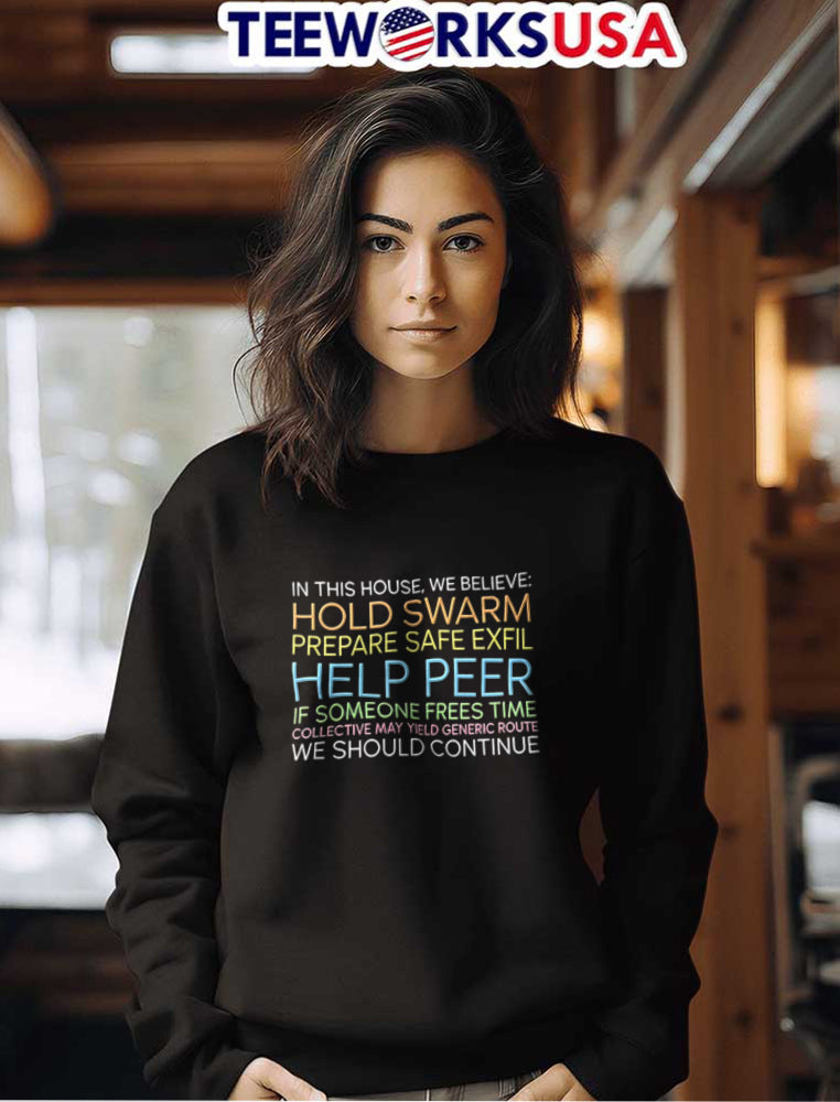 In This House We Believe Hold Swarm Prepare Safe - Adult & Kids T-Shirts, Sweatshirts & Hoodies apparel design preview 7