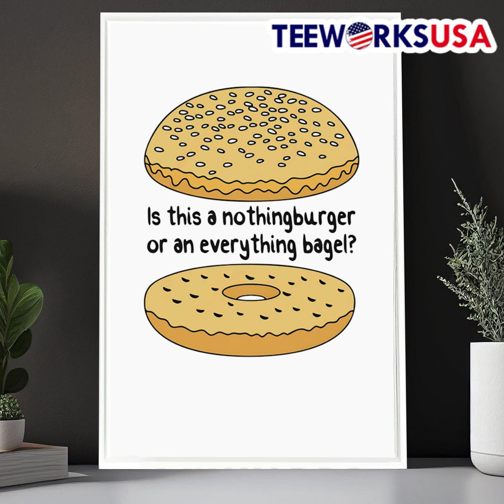Is this a nothingburger or an everything bagel - Adult & Kids T-Shirts, Sweatshirts & Hoodies apparel design preview 6