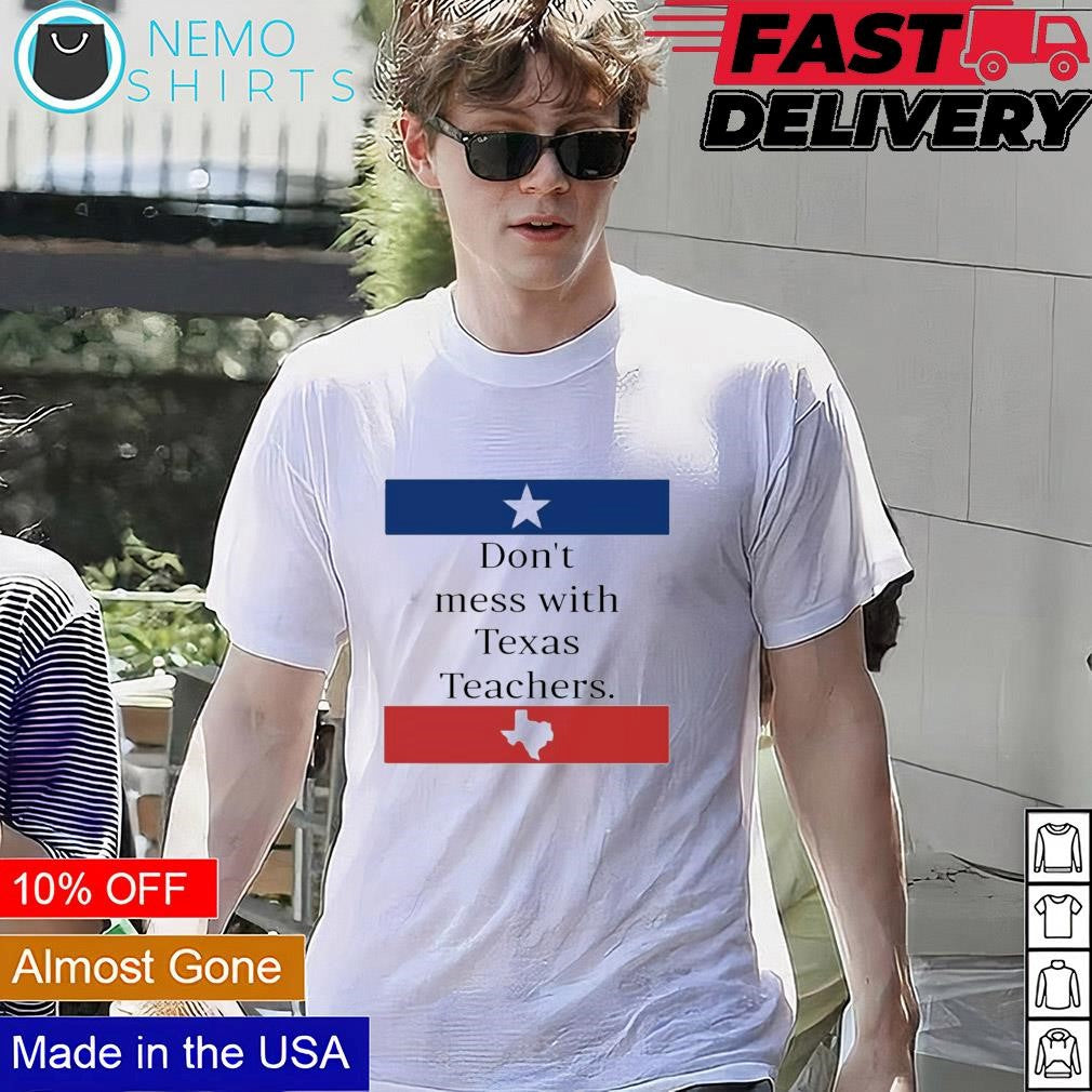 Don't mess with Texas teachers - Adult & Kids T-Shirts, Sweatshirts & Hoodies apparel design preview 1