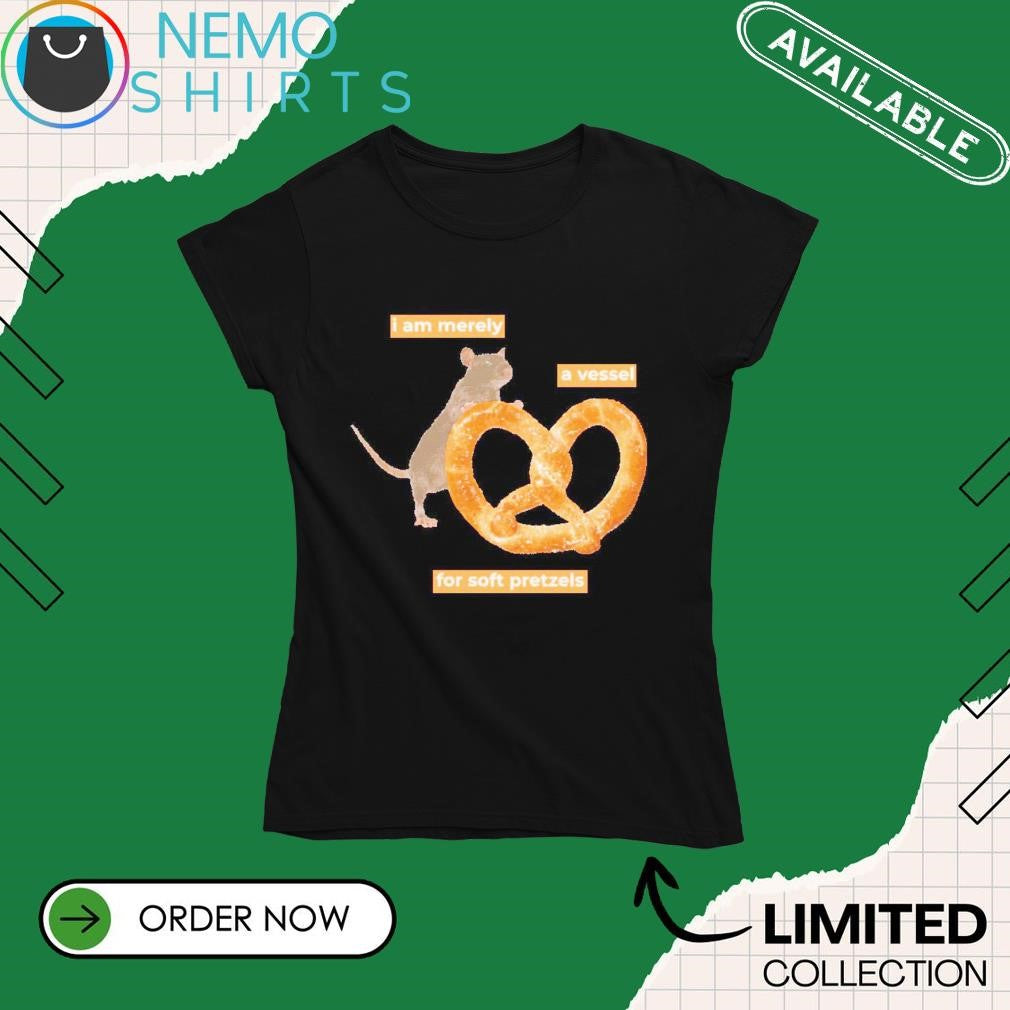 I am merely a vessel for soft pretzels - Adult & Kids T-Shirts, Sweatshirts & Hoodies apparel design preview 4