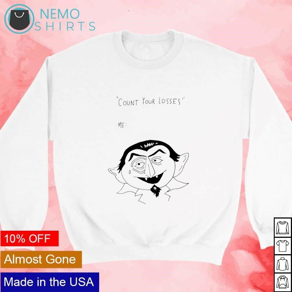 Count your losses - Adult & Kids T-Shirts, Sweatshirts & Hoodies apparel design preview 4
