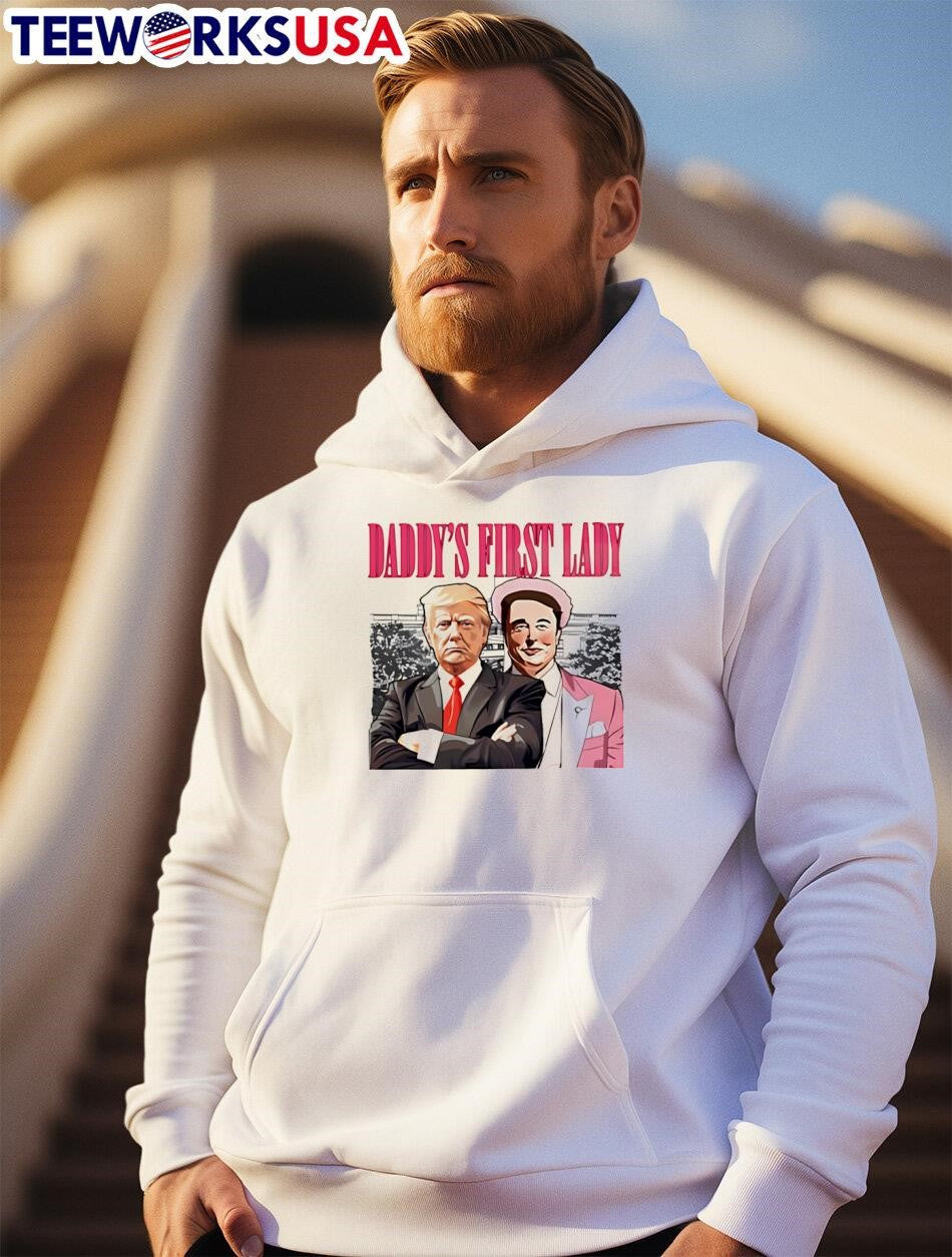 Trump And Elon Musk Daddy's First Lady - Adult & Kids T-Shirts, Sweatshirts & Hoodies apparel design preview 2